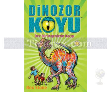 Dinozor Koyu 6 - Dev Sürüngenlerin Kaçışı | Rex Stone - Resim 1