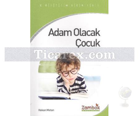 Adam Olacak Çocuk | Hakan Metan - Resim 1