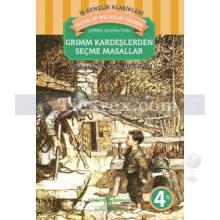 Grimm Kardeşlerden Seçme Masallar | Grimm Kardeşler ( Jacob Grimm / Wilhelm Grimm )
