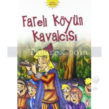 Fareli Köyün Kavalcısı | Grimm Kardeşler ( Jacob Grimm / Wilhelm Grimm )