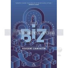 Biz | Yevgeni Zamyatin