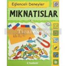 Mıknatıslar | Eğlenceli Deneyler | Sally Nankivell, Aston Dorothy Jackson