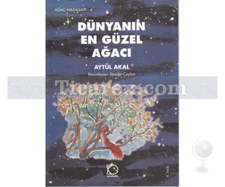 Dünyanın En Güzel Ağacı | Aytül Akal - Resim 1