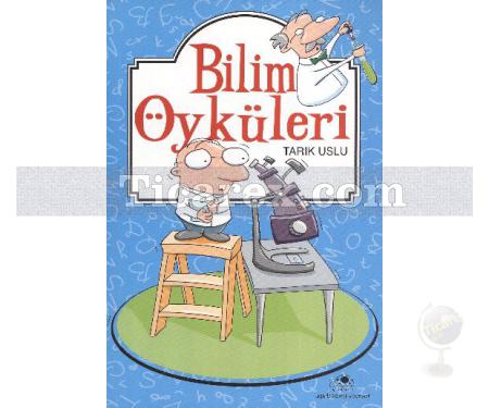 Bilim Öyküleri | Tarık Uslu - Resim 1