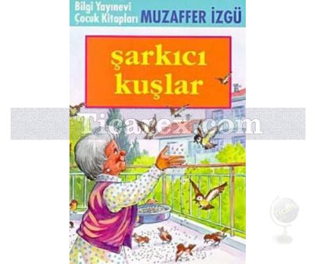 Şarkıcı Kuşlar | Muzaffer İzgü - Resim 1