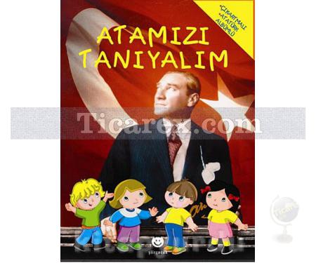 Atamızı Tanıyalım | Nalan Soysal, Hatice Aydın - Resim 1