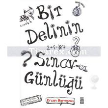 Bir Delinin Sınav Günlüğü | Ercan Harmancı