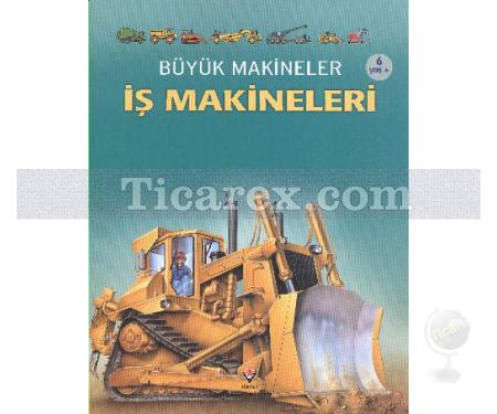 Büyük Makineler - İş Makineleri | Caroline Young - Resim 1