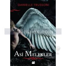 Asi Melekler | Danielle Trussoni