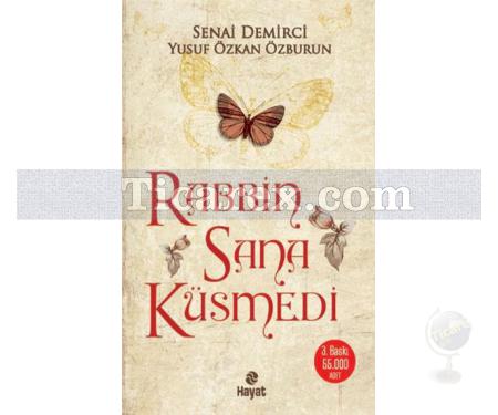 Rabbin Sana Küsmedi | Senai Demirci - Resim 1