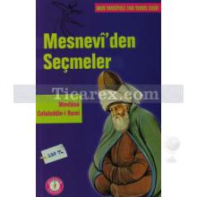 Mesnevi'den Seçmeler | Mevlana Celaleddin Rumi