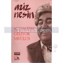 Sosyalizm Geliyor Savulun | Aziz Nesin