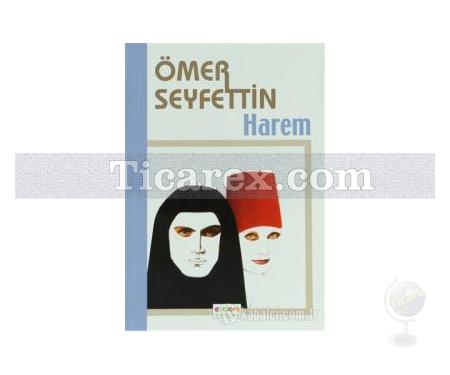 Harem | Ömer Seyfettin - Resim 1