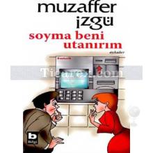 soyma_beni_utanirim