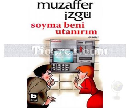 Soyma Beni Utanırım | Muzaffer İzgü - Resim 1