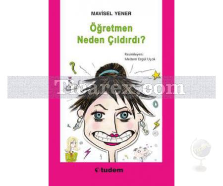 Öğretmen Neden Çıldırdı? | Mavisel Yener - Resim 1