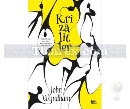 Krizalitler | ( Ciltli ) | John Wyndham - Resim 1