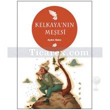 kelkaya_nin_mesesi