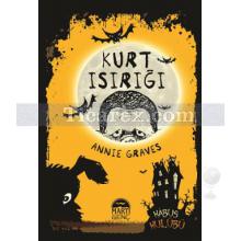 Kurt Isırığı | Annie Graves