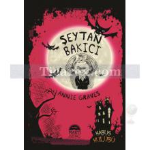 Şeytan Bakıcı | Annie Graves