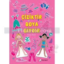 Çiziktir Boya Giydir | Jessie Eckel