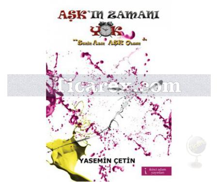 Aşk'ın Zamanı Yok | Yasemin Çetin - Resim 1