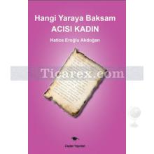 hangi_yaraya_baksam_acisi_kadin