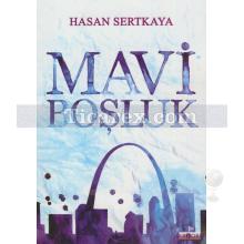 Mavi Boşluk | Hasan Sertkaya