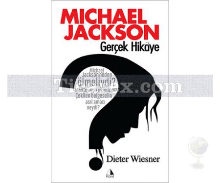 Michael Jackson - Gerçek Hikaye | Dieter Wiesner - Resim 1