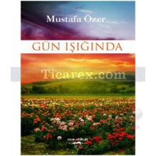 Gün Işığında | Mustafa Özer