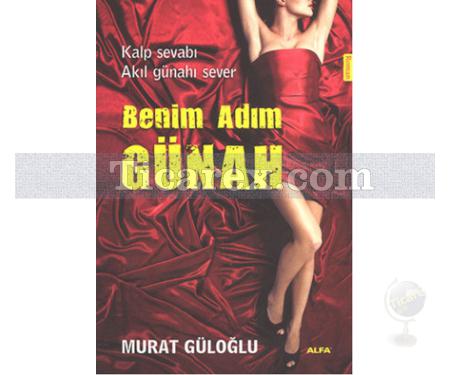 Benim Adım Günah | Murat Güloğlu - Resim 1