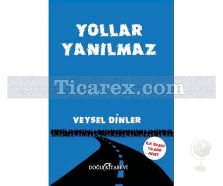 Yollar Yanılmaz | Veysel Dinler - Resim 1