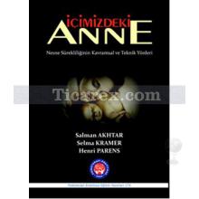 İçimizdeki Anne | Salman Akhtar, Henri Parens, Selma Kramer