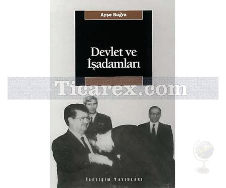 Devlet ve İşadamları | Ayşe Buğra - Resim 1